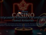 Mistycasino-Kullanici-Yorumlarinda-Temel-Kriterler-overlay-1786644967.jpg